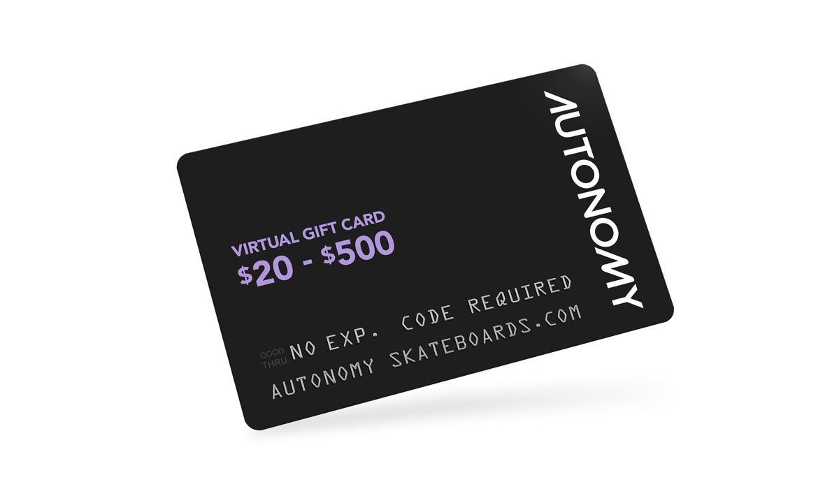 Autonomy Skateboards Digital Gift Card